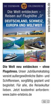 Die Eisenbahn-Erlebnisreise – Deutschland, Schweiz, Europa und weltweit